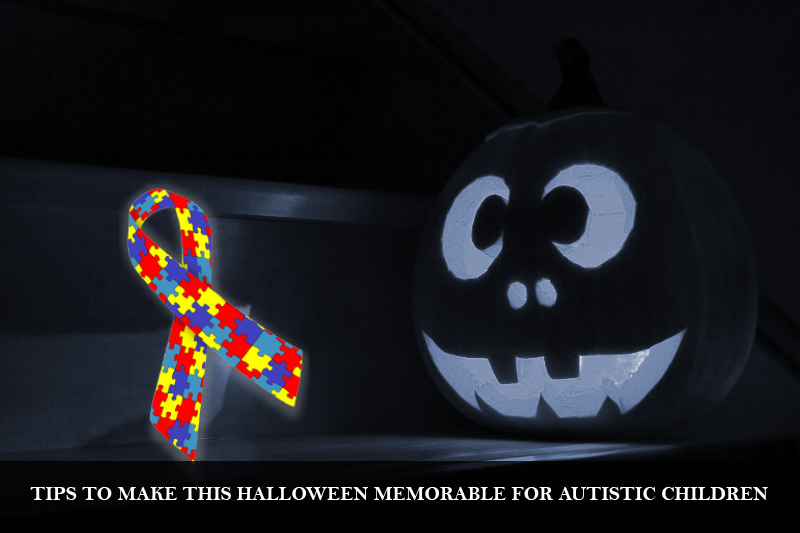 Few Tips to Make This Halloween Memorable for Children with Autism